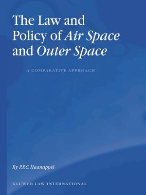 cover image of The Law and Policy of Air Space and Outer Space